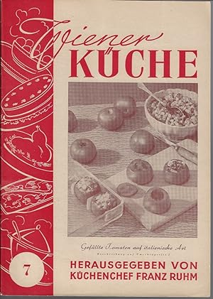 Seller image for Wiener Kche Heft 7 Herausgegeben von Kchenchef Franz Ruhm for sale by Eva's Bcherregal