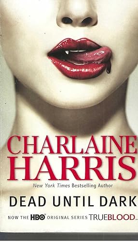 Dead Until Dark (Sookie Stackhouse/True Blood, Book 1)