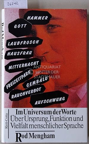 Im Universum der Worte. Über Ursprung, Funktion und Vielfalt menschlicher Sprache.