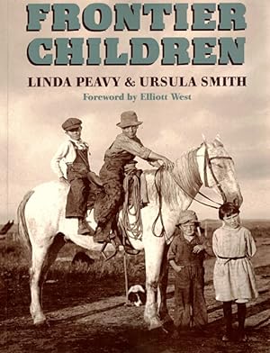 Seller image for Frontier Children for sale by LEFT COAST BOOKS