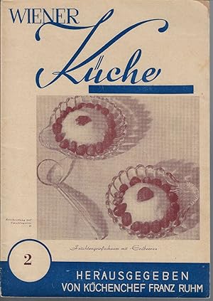 Seller image for Wiener Kche Heft 2 Herausgegeben von Kchenchef Franz Ruhm for sale by Eva's Bcherregal