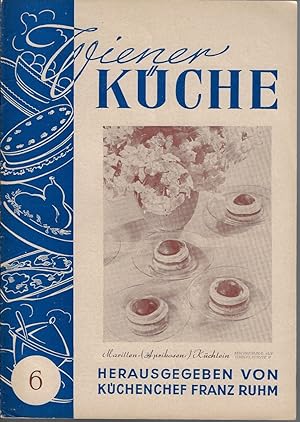 Seller image for Wiener Kche Heft 6 Herausgegeben von Kchenchef Franz Ruhm for sale by Eva's Bcherregal