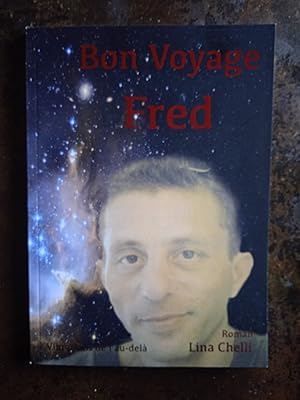 Bon voyage Fred - Vibrations de l'Au-delà