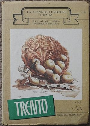 La Cucina delle Regioni d'Italia : Trento