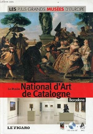 Image du vendeur pour Le Muse National d'Art de Catalogne Barcelone - Collection les plus grands Muses d'Europe n26 - livre + dvd visite 360 mp3 audioguide. mis en vente par Le-Livre