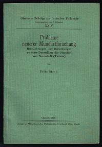 Probleme neuerer Mundartforschung: Beobachtungen und Bemerkungen zu einer Darstellung der Mundart...