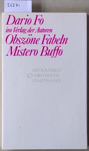 Obszöne Fabeln - Mistero Buffo. Szenische Monologe.