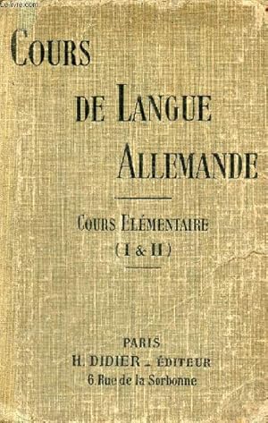 Seller image for Cours de langue allemande cours lmentaire - Premire et deuxime parties runies - exercices de lecture, d'criture, de traduction et de conversation - Nouvelle dition revue et corrige. for sale by Le-Livre