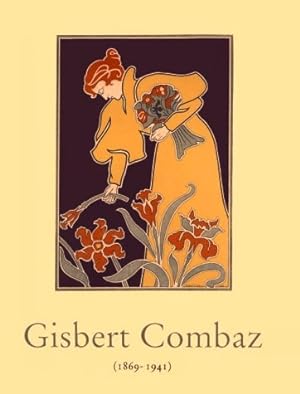 Gisbert Combaz (1869-1941) : Fin de Siecle Artist