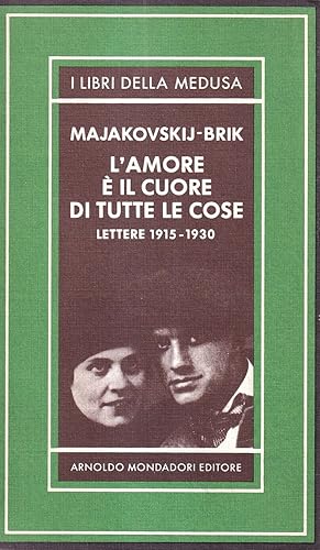 Seller image for L'amore  il cuore di tutte le cose. Lettere 1915-1930 for sale by Il Salvalibro s.n.c. di Moscati Giovanni