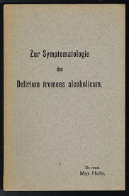 Zur Symptomatologie des Delirium tremens alcoholicum [Inaugural-Dissertation verfaßt und der Hohe...