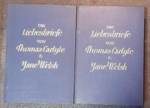 Bild des Verkufers fr Die Liebesbriefe von Thomas Carlyle und Jane Welsh zum Verkauf von ANTIQUARIAT H. EPPLER