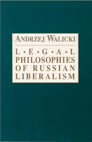 Legal Philosophies of Russian Liberalism