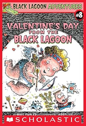 Seller image for Valentine's Day from the Black Lagoon (Black Lagoon Adventures, No. 8) for sale by Reliant Bookstore