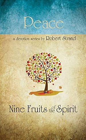 Seller image for Peace (Nine Fruits of the Spirit) for sale by Reliant Bookstore
