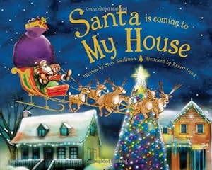 Image du vendeur pour Santa Is Coming to My House mis en vente par Reliant Bookstore