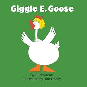 Seller image for Giggle E. Goose (A Fun E. Friends Book) for sale by Reliant Bookstore