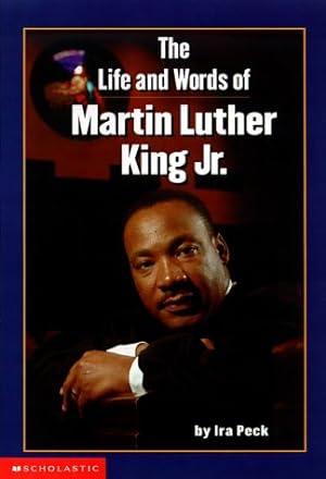 Seller image for The Life And Words Of Martin Luther King Jr. for sale by Reliant Bookstore
