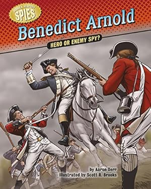 Imagen del vendedor de Benedict Arnold: Hero or Enemy Spy? (Hidden History Spies) a la venta por Reliant Bookstore