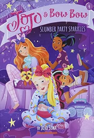 Seller image for Slumber Party Sparkles (JoJo and BowBow #4) for sale by Reliant Bookstore