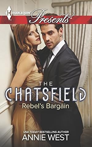 Seller image for Rebel's Bargain (The Chatsfield, 1) for sale by Reliant Bookstore