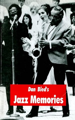 Seller image for Dan Bied's Jazz Memories for sale by The Haunted Bookshop, LLC