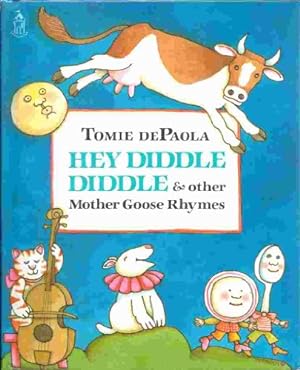 Seller image for Hey Diddle Diddle & Other Mother Goose Rhymes for sale by Reliant Bookstore