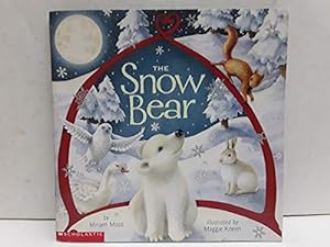 Imagen del vendedor de The Snow Bear a la venta por Reliant Bookstore