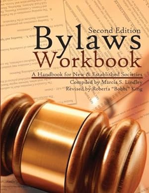 Bild des Verkufers fr Bylaws Workbook: A Handbook for New & Established Societies Second Edition zum Verkauf von Reliant Bookstore