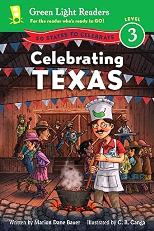 Bild des Verkufers fr Celebrating Texas: 50 States to Celebrate (Green Light Readers Level 3) zum Verkauf von Reliant Bookstore