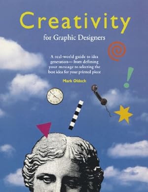 Imagen del vendedor de Creativity for Graphic Designers a la venta por Reliant Bookstore