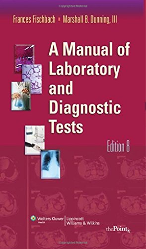 Image du vendeur pour A Manual of Laboratory and Diagnostic Tests (Manual of Laboratory & Diagnostic Tests (Fischbach)) mis en vente par Reliant Bookstore