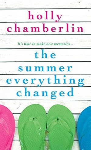 Imagen del vendedor de The Summer Everything Changed a la venta por Reliant Bookstore