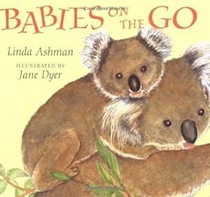 Seller image for Babies on the Go for sale by Reliant Bookstore