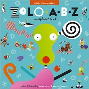 Bild des Verkufers fr Zolo A-B-Z: ABZ An Alphabet Book zum Verkauf von WeBuyBooks