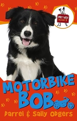 Seller image for Motorbike Bob (Pet Vet) for sale by Reliant Bookstore