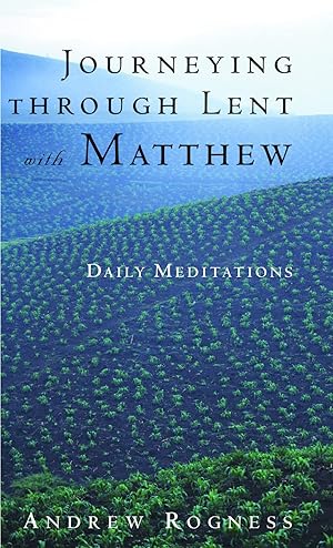 Seller image for Journeying Through Lent with Matthew for sale by Reliant Bookstore