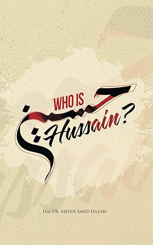 Seller image for Who Is Hussain? for sale by Reliant Bookstore