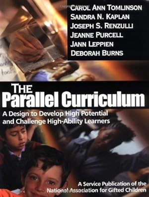 Imagen del vendedor de The Parallel Curriculum: A Design to Develop High Potential and Challenge High-Ability Learners a la venta por Reliant Bookstore