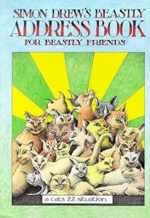 Immagine del venditore per Simon Drew's Beastly Address Book for Beastly Friends venduto da Reliant Bookstore