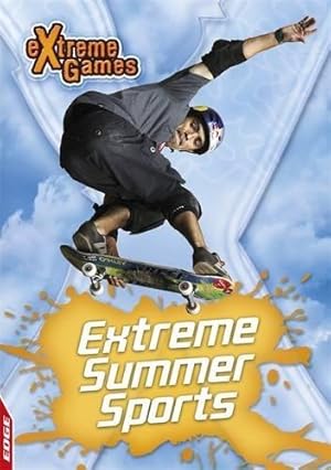 Imagen del vendedor de EDGE - eXtreme Games: Summer Action Sports a la venta por WeBuyBooks