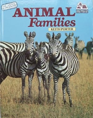 Bild des Verkufers fr Animal Families (The Animal kingdom) zum Verkauf von WeBuyBooks