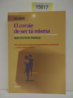Immagine del venditore per EL CORAJE DE SER T MISMA venduto da Librera Circus