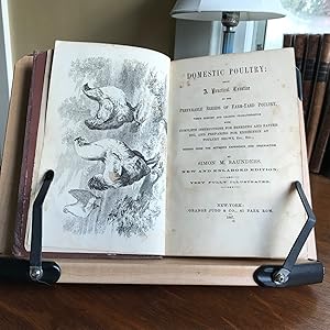 Imagen del vendedor de Domestic Poultry: Being a Practical Treatise on the Preferable Breeds of Farm-Yard Poultry, Their History and Leading Characteristics with Complete Instructions for Breeding and Fattening, and Preparing for Exhibition at Poultry Shows, Etc., Etc.; Derived from the Author s Experience and Observation a la venta por ROBIN RARE BOOKS at the Midtown Scholar