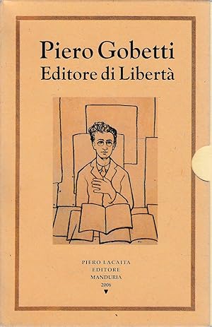 Piero Gobetti: Editore in libertà