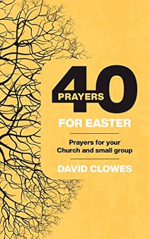 Seller image for 40 Prayers for Easter for sale by WeBuyBooks