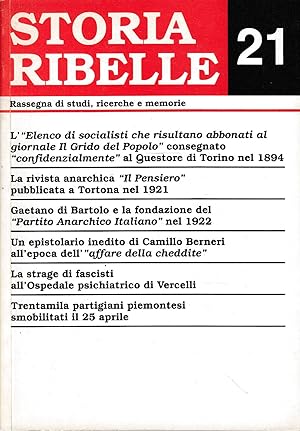 Storia ribelle 21. Rassegna di studi, ricerche e memorie