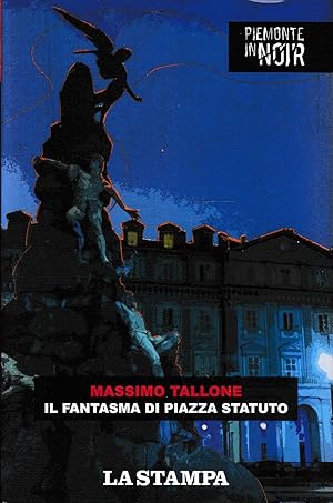 Il fantasma di piazza Statuto