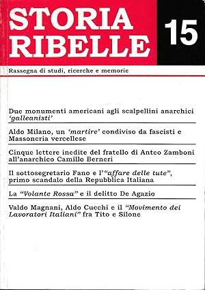 Storia ribelle 15. Rassegna di studi, ricerche e memorie