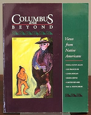 Bild des Verkufers fr Columbus and Beyond Views from Native Americans zum Verkauf von Spellbinder Books